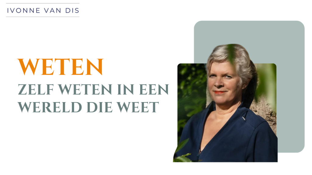 Zelf weten in een wereld die weet
