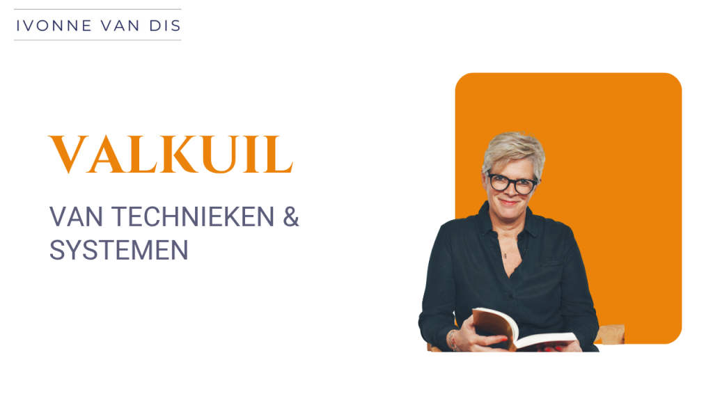 De valkuil van technieken en systemen