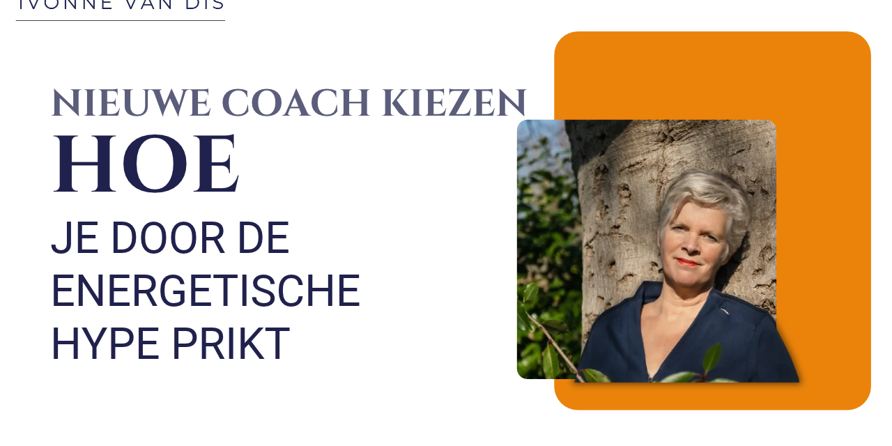 Nieuwe coach kiezen? Hoe je door de energetische hype prikt