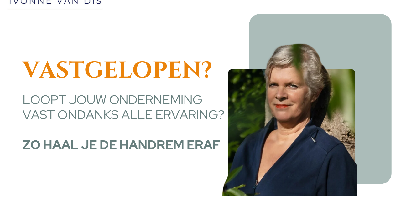 Onderneming vast ondanks ervaring Zo haal je de handrem eraf