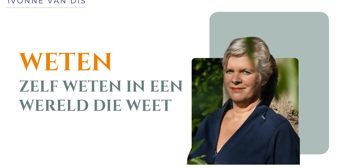 Zelf weten in een wereld die weet